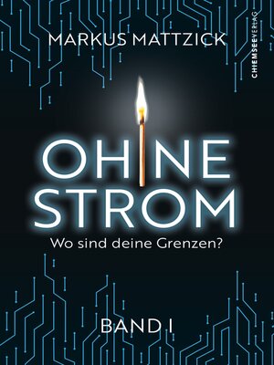 cover image of Ohne Strom--Wo sind deine Grenzen? (Band 1)